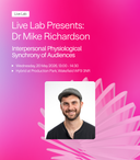 Event image Dr Mike Richardson at CoSTAR Live Lab Presents