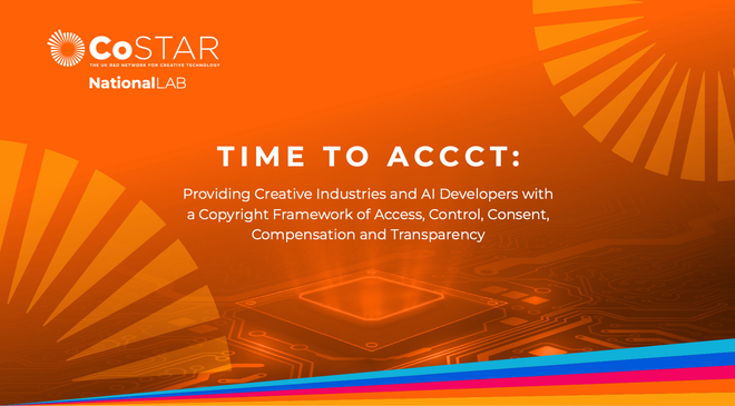 An orange gradient banner featuring the CoSTAR and National LAB logos in the top-left. Centered in white text is the heading "TIME TO ACCT:" with a subtitle about providing a copyright framework for access, control, consent, compensation, and transparency for creative industries and AI developers. The background includes abstract sunburst shapes, a circuit-board design, and multicolored diagonal stripes along the bottom edge.